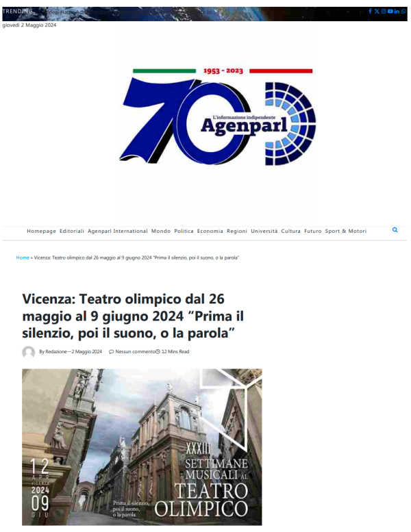 02-05-24 AGENPARL.EU - Vicenza: Teatro olimpico dal 26 maggio al 9 giugno 2024 “Prima il silenzio, poi il suono, o la parola”